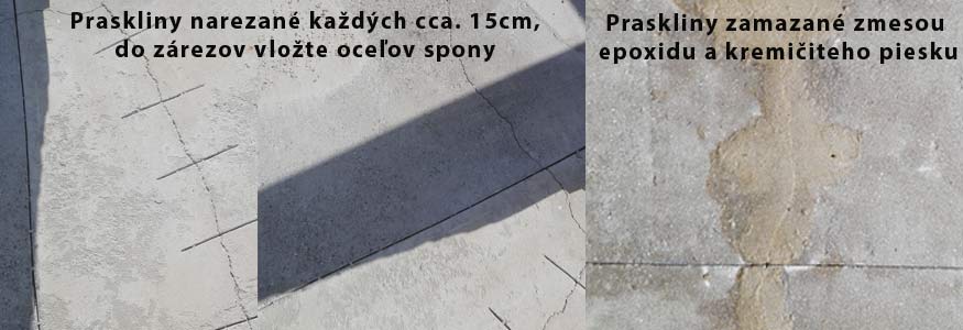 Zositie prasklin v betone pred pokladkou kamenneho koberca